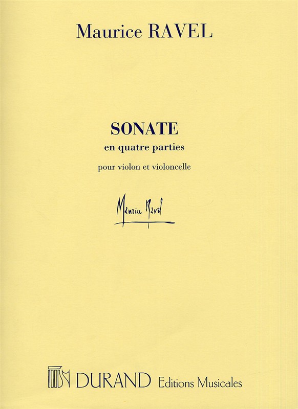 Maurice Ravel: Sonate En Quatre Parties: Violin & Cello: Instrumental Work