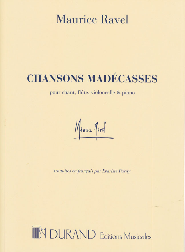 Maurice Ravel: Chansons Mad�casses: Soprano: Vocal Work
