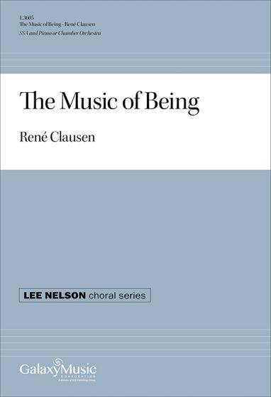 The Music of Being: Upper Voices and Accomp.: Score