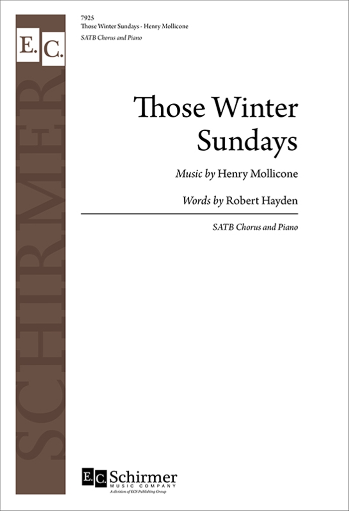 Henry Mollicone: Those Winter Sundays: Mixed Choir and Accomp.: Choral Score