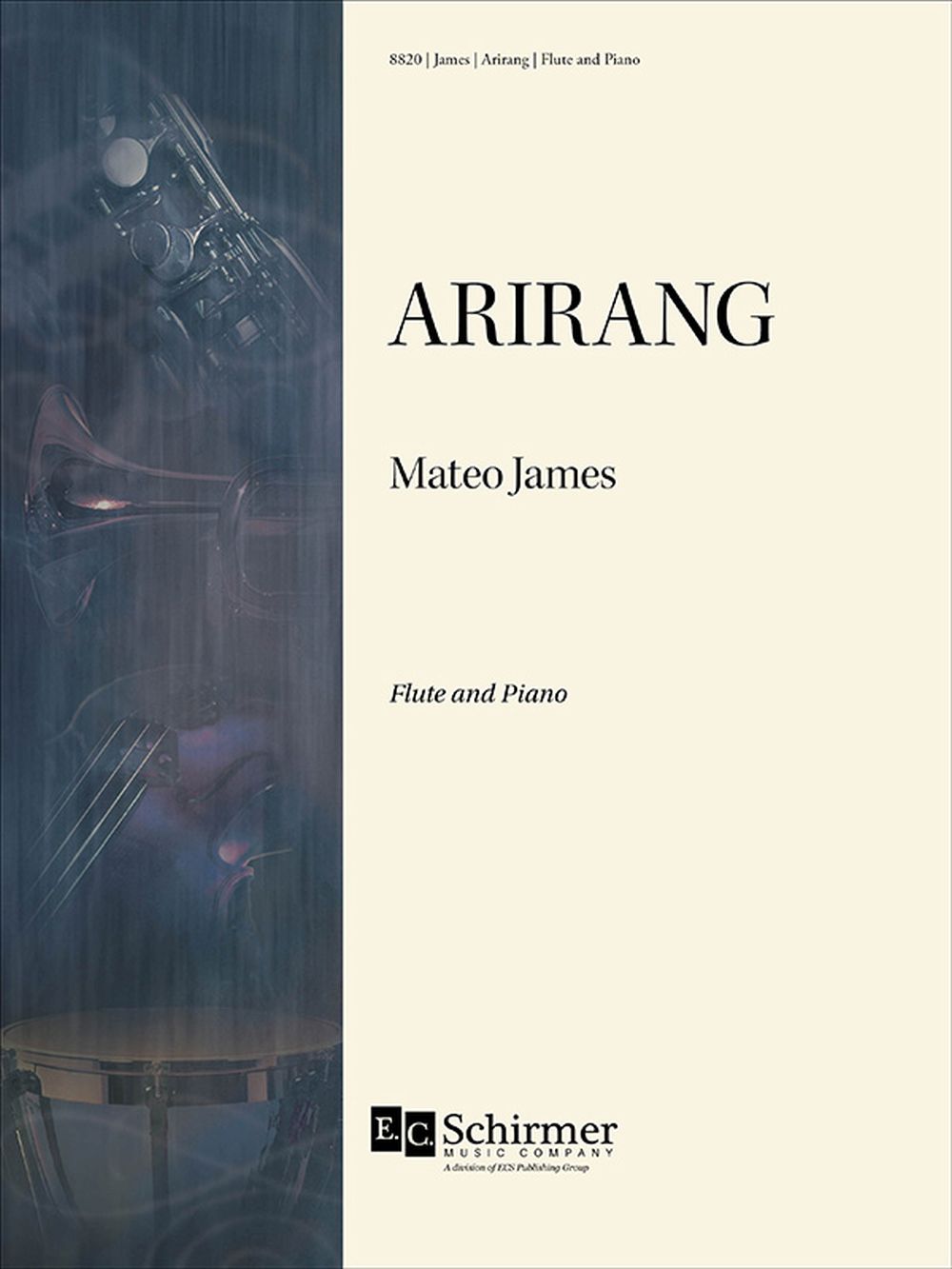 Mateo James: Arirang: Flute: Score and Part