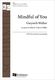 Gwyneth Walker Edna St. Vincent Millay: Mindful of You: Mixed Choir: Vocal Score