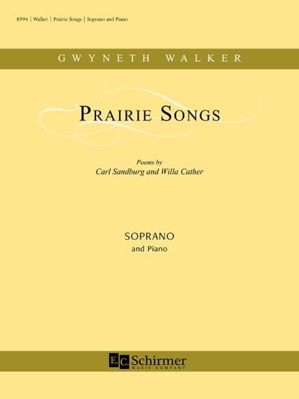 Gwyneth Walker: Prairie Songs: Vocal and Piano: Vocal Score