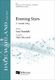 Dale Warland: Evening Stars: A Teasdale Trilogy: Lower Voices and Accomp.: