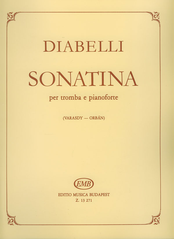 Anton Diabelli: Sonatina per tromba e pianoforte op. 151  No. 1: Trumpet: