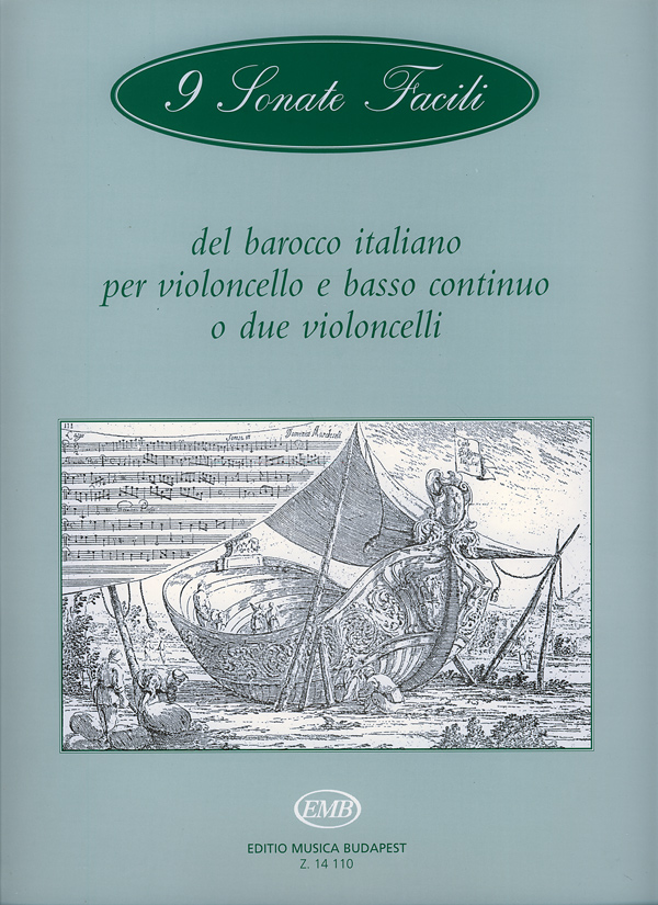 Arpad Pejtsik: 9 Sonate facili del barocco italiano per violoncel: Cello:
