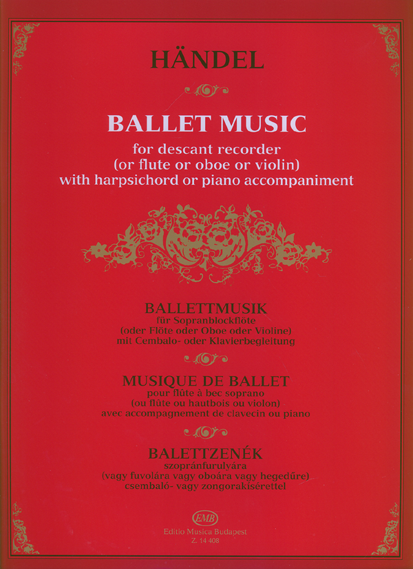 Georg Friedrich Hndel: Ballet Music: Descant Recorder: Score