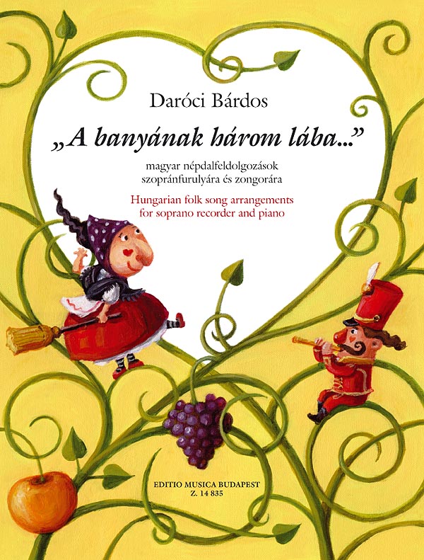 Tams Darci Brdos: A Banynak Hrom Lba..: Recorder: Instrumental Work
