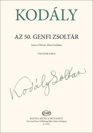 Zoltn Kodly: Geneva Psalm 50: SATB: Vocal Score