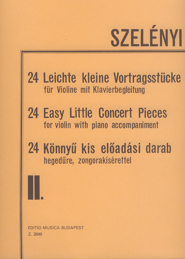 Istvan Szelenyi: 24 leichte kleine Vortragsstcke II: Violin & Piano: