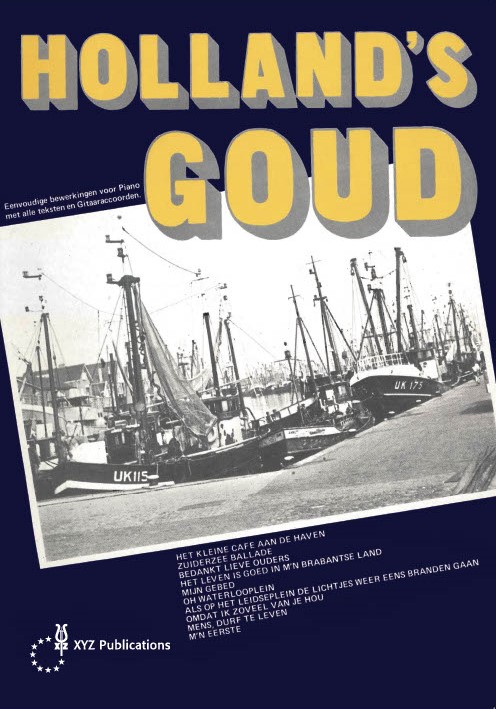 Hollands Goud: Piano  Vocal  Guitar: Instrumental Collection
