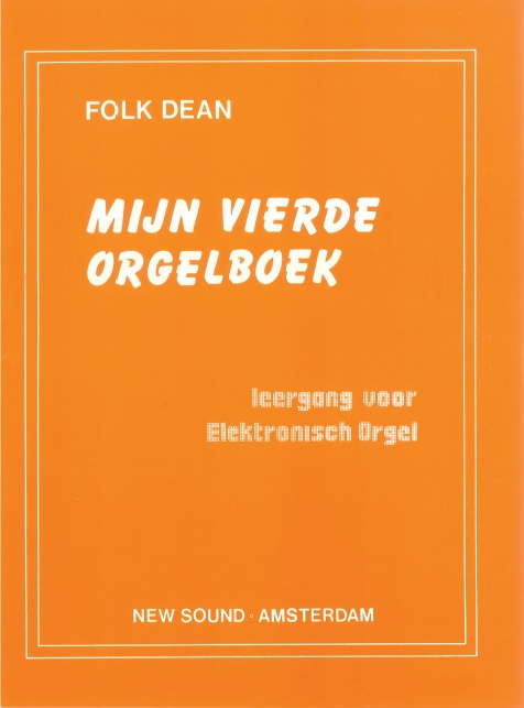 F. Dean: Mijn Vierde Orgelboek: Organ: Instrumental Work
