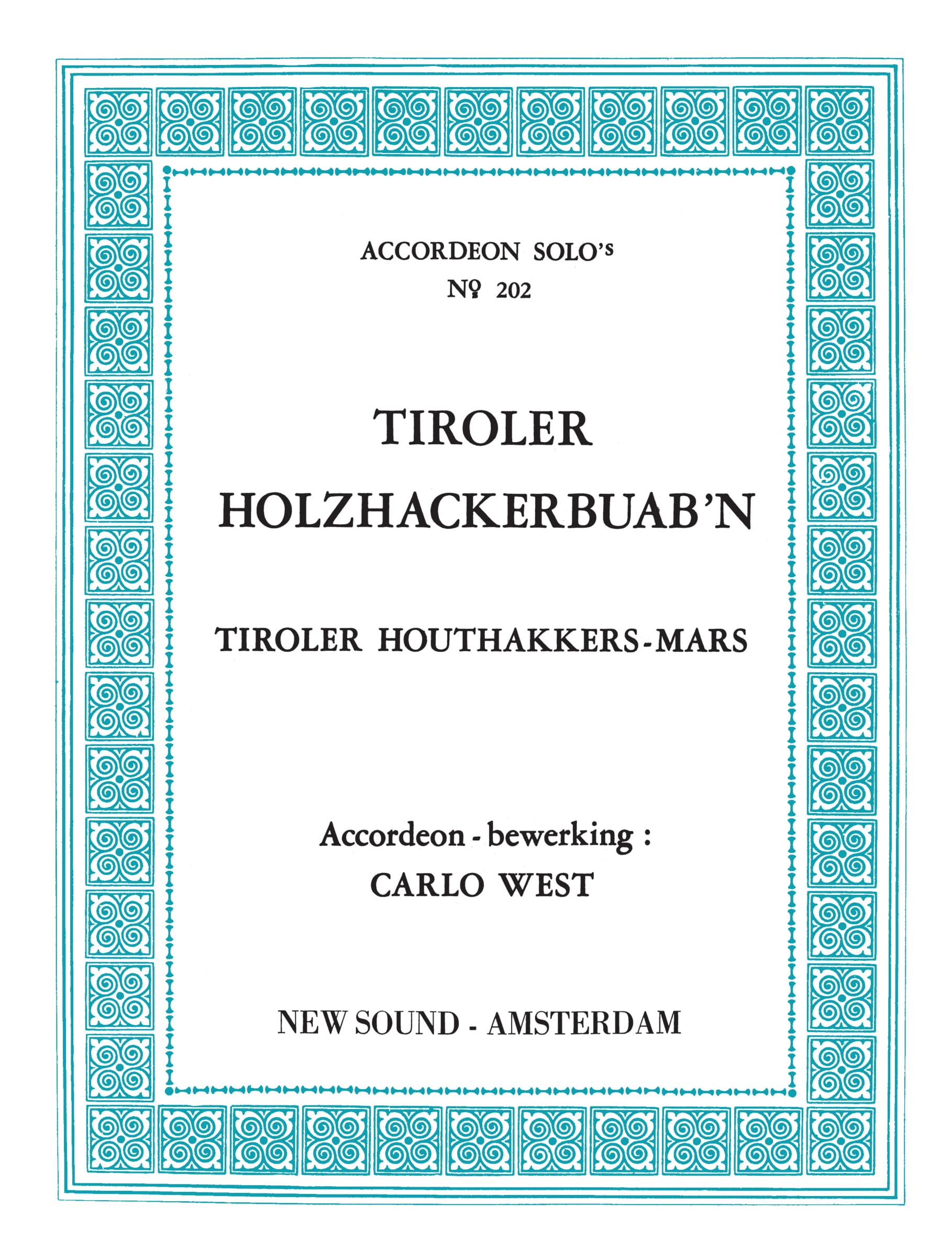 Carlo West: Tiroler Holzhackerbuab'n: Accordion: Instrumental Work