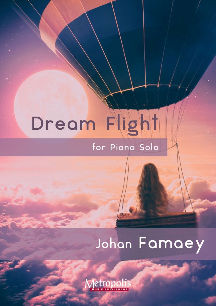 Johan Famaey: Dream Flight: Piano: Instrumental Work