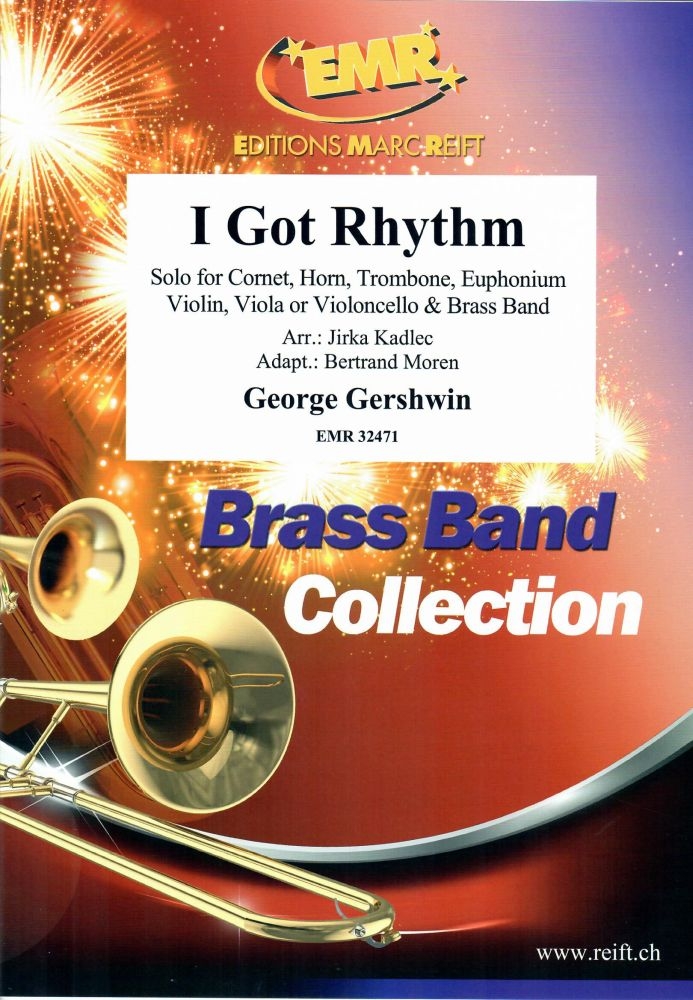 George Gershwin: I Got Rhythm: Brass Band and Solo: Score and Parts