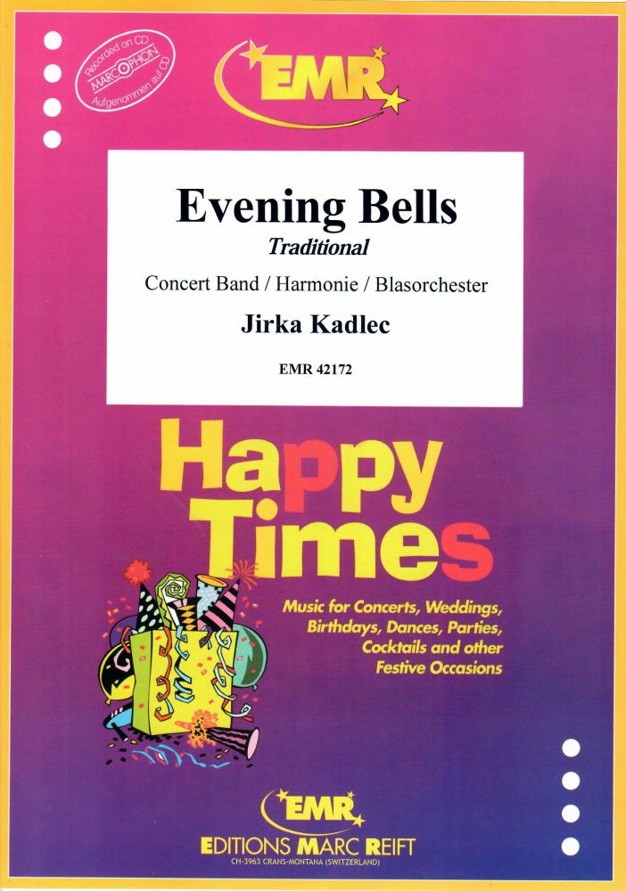 Jirka Kadlec: Evening Bells: Concert Band: Score and Parts