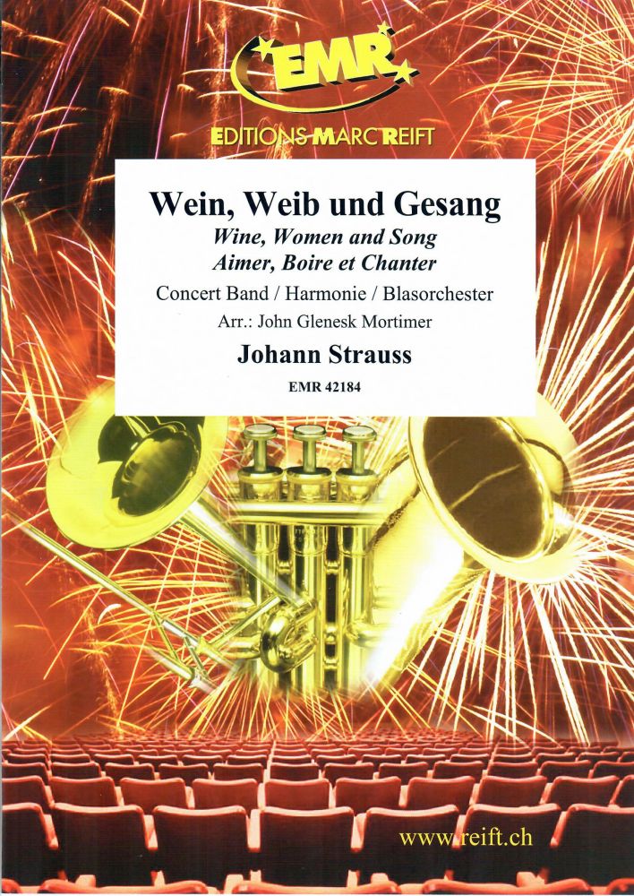Johann Strauss: Wein  Weib und Gesang Op. 333: Concert Band: Score and Parts