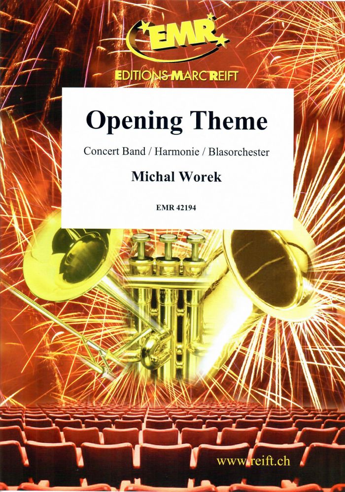 Michal Worek: Opening Theme: Concert Band: Score and Parts