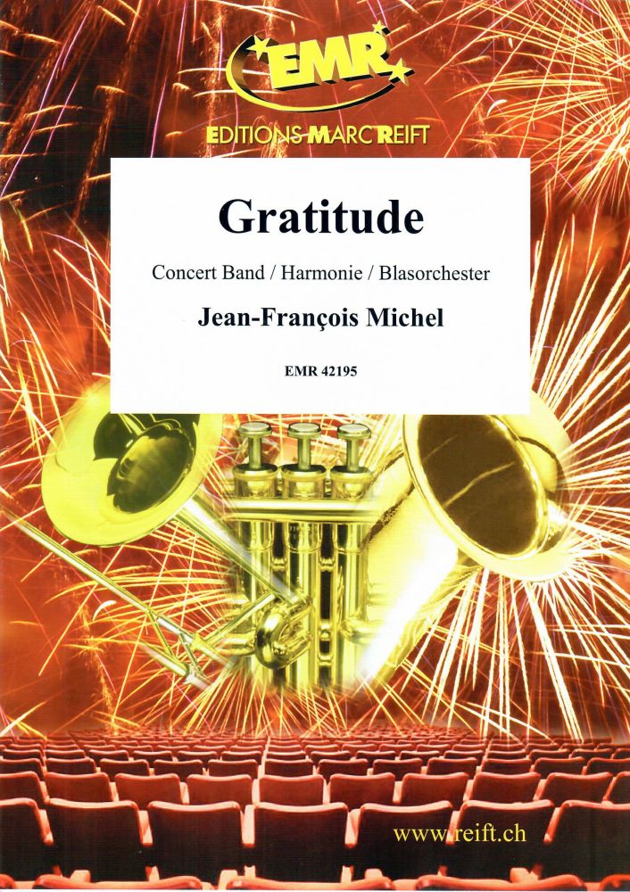 Jean-Franois Michel: Gratitude: Concert Band: Score and Parts