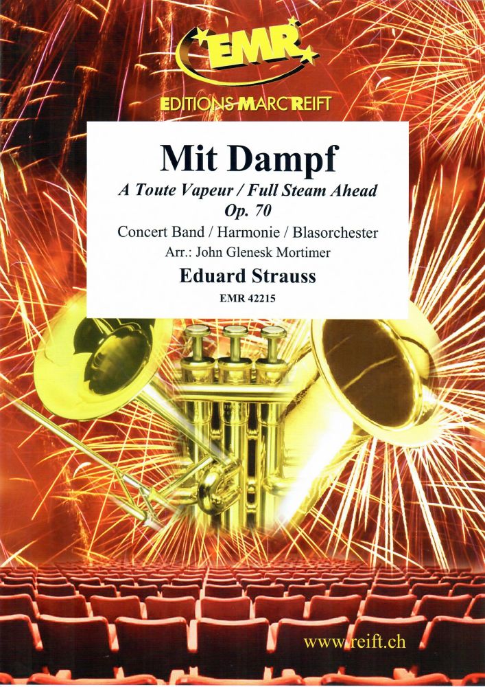 Eduard Strauss: Mit Dampf Op. 70: Concert Band: Score and Parts