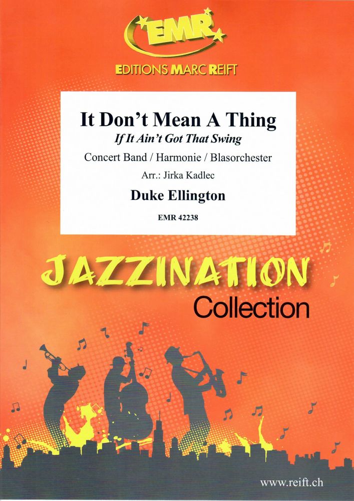 Duke Ellington: It Don't Mean A Thing: Concert Band: Score and Parts