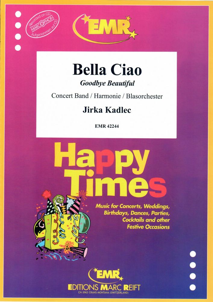 Jirka Kadlec: Bella Ciao: Concert Band: Score and Parts