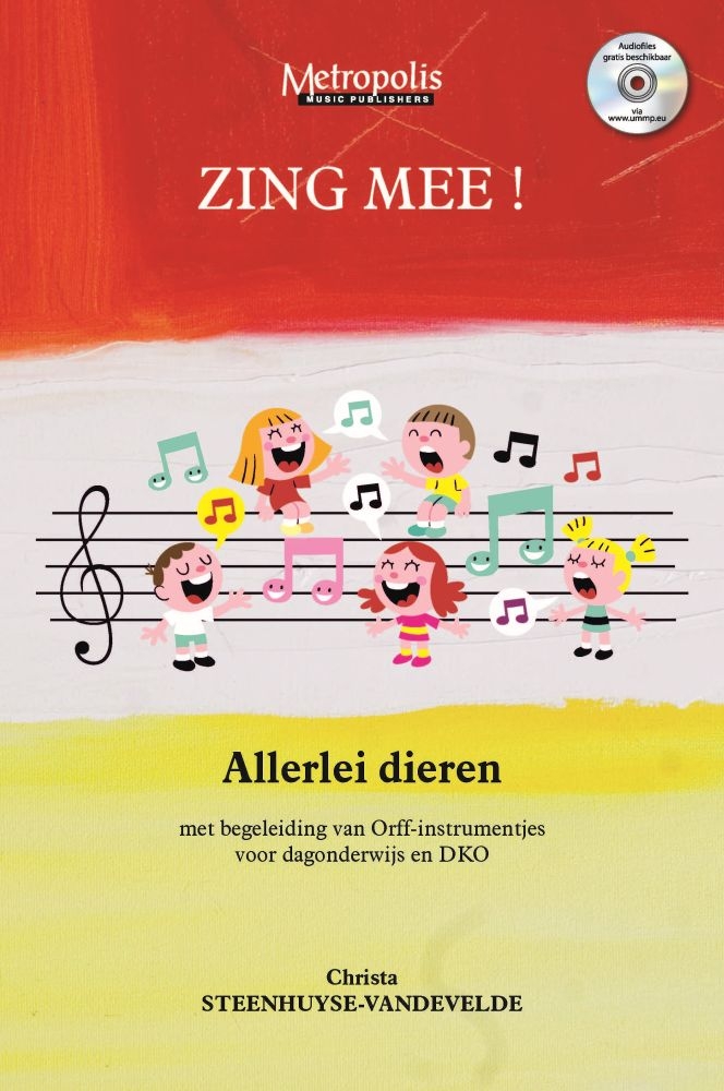Christa Steenhuyse-Vandevelde: Zing Mee!: Vocal: Vocal Score