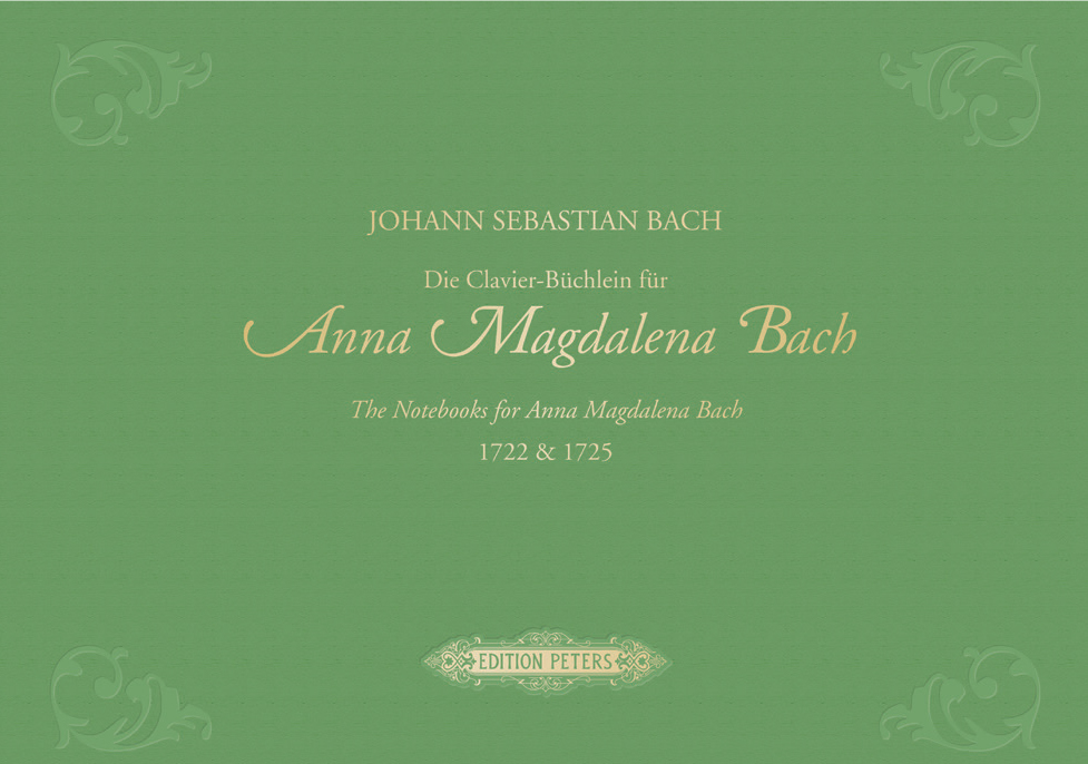 Johann Sebastian Bach: Die Clavier-Bchlein fr Anna Magdalena Bach: Vocal &