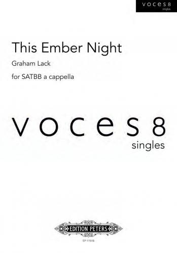 Graham Lack: This Ember Night: SATB: Vocal Score