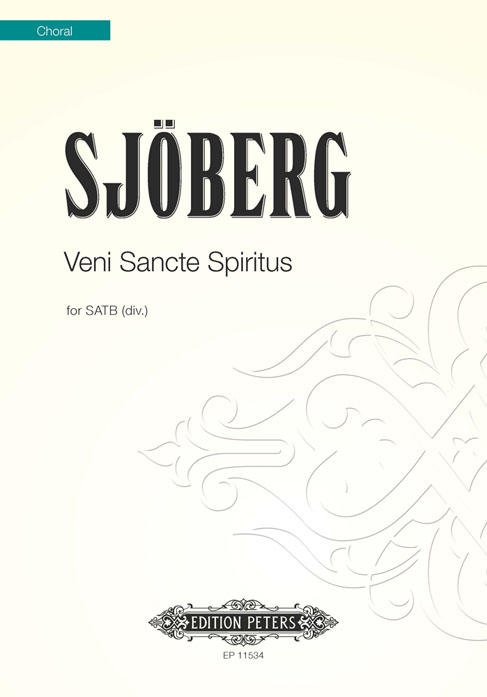 Mattias Sjöberg: Veni Sancte Spiritus: SATB: Vocal Work