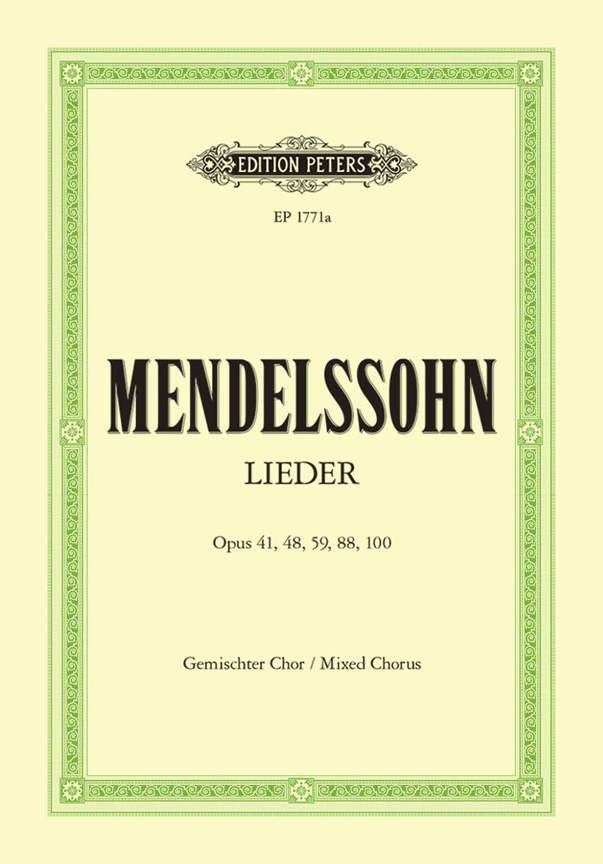 Felix Mendelssohn Bartholdy: 28 Choruses Ops.41  48  59  88  100: SATB: Vocal