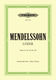 Felix Mendelssohn Bartholdy: 28 Choruses Ops.41  48  59  88  100: SATB: Vocal