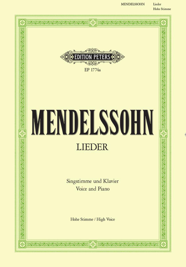 Felix Mendelssohn Bartholdy: Complete Lieder: Voice: Vocal Album