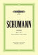Robert Schumann: Complete Songs - Volume 1: High Voice: Vocal Work