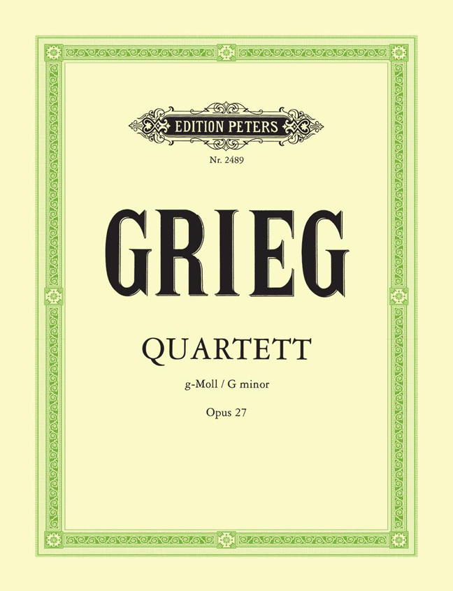 Edvard Grieg: String Quartet In G Minor Op. 27: String Quartet: Instrumental