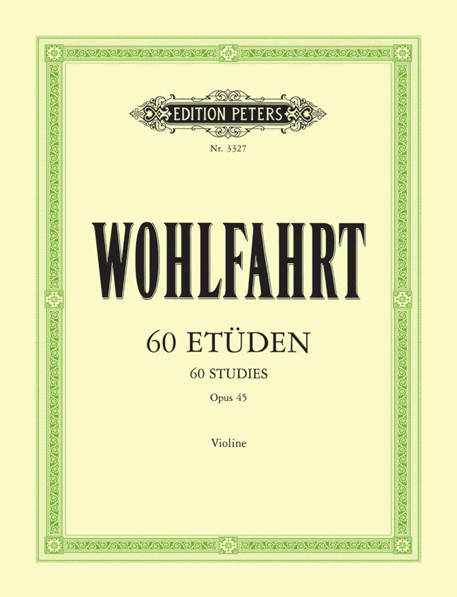 Franz Wohlfahrt: 60 Etudes Opus 45 ( Sitt ): Violin: Instrumental Work