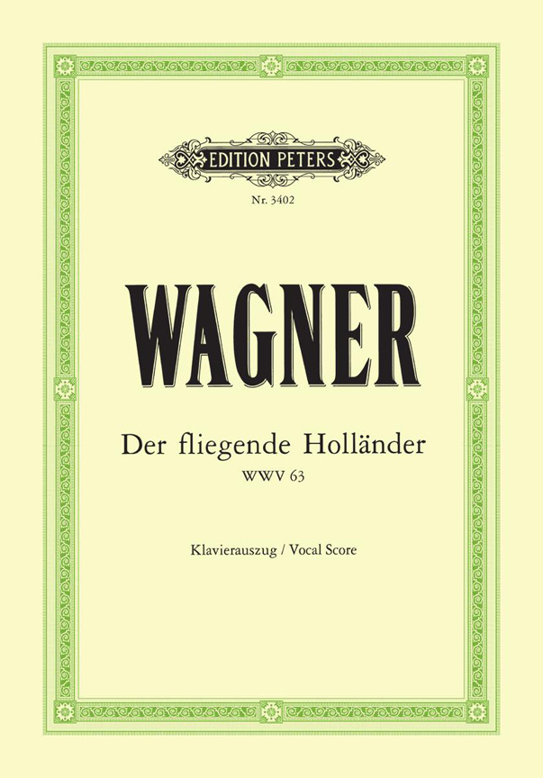 Richard Wagner: The Flying Dutchman: Voice: Vocal Score