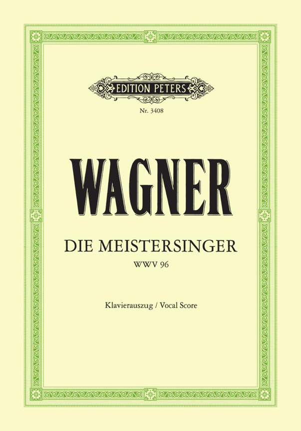 Richard Wagner: The Mastersingers Of Nuremberg: Opera: Vocal Score
