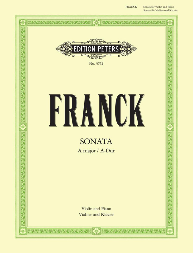 Csar Franck: Violin Sonata In A Major: Violin: Instrumental Work