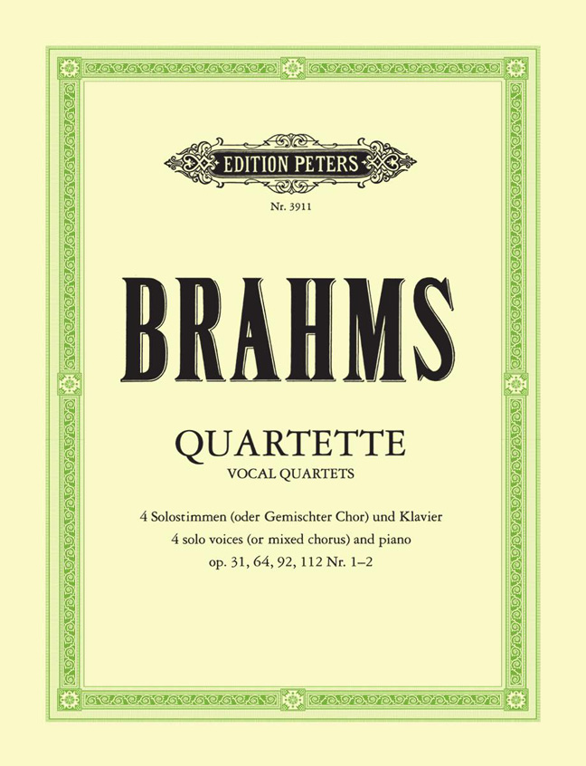 Johannes Brahms: Quartets In 3 Volumes - Volume 1: SATB: Vocal Score