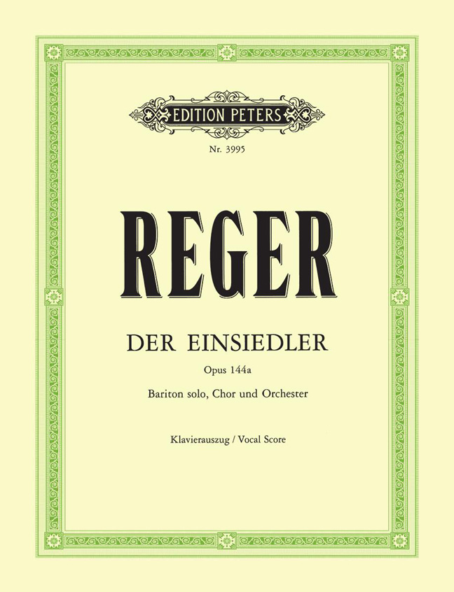Max Reger: Der Einsiedler/Hermit Op.144a: SATB: Vocal Score