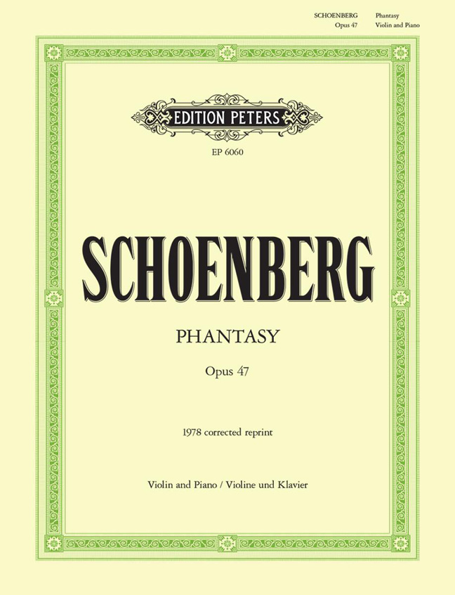 Arnold Schönberg: Phantasy Op. 47: Violin: Instrumental Work