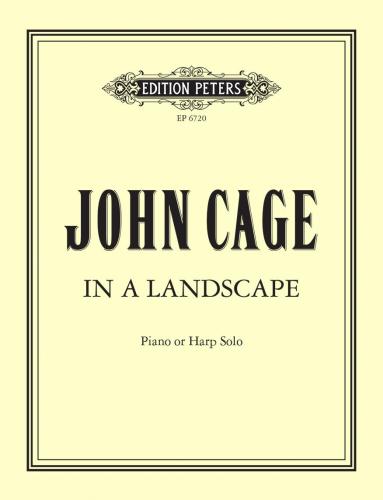 John Cage: In a Landscape: Piano