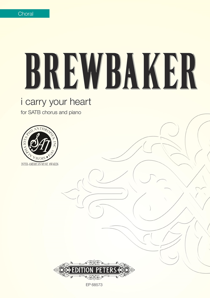 Daniel Brewbaker: I carry your heart: SATB: Vocal Score
