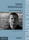 Eriks Esenvalds: Choral Anthology 2  for mixed choir: Mixed Choir: Vocal Score