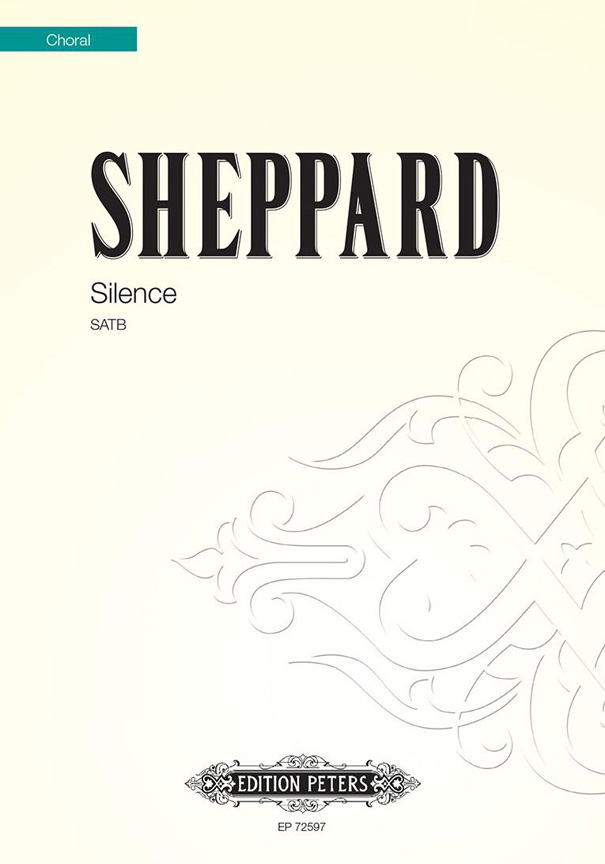 Mike Sheppard: Silence: SATB