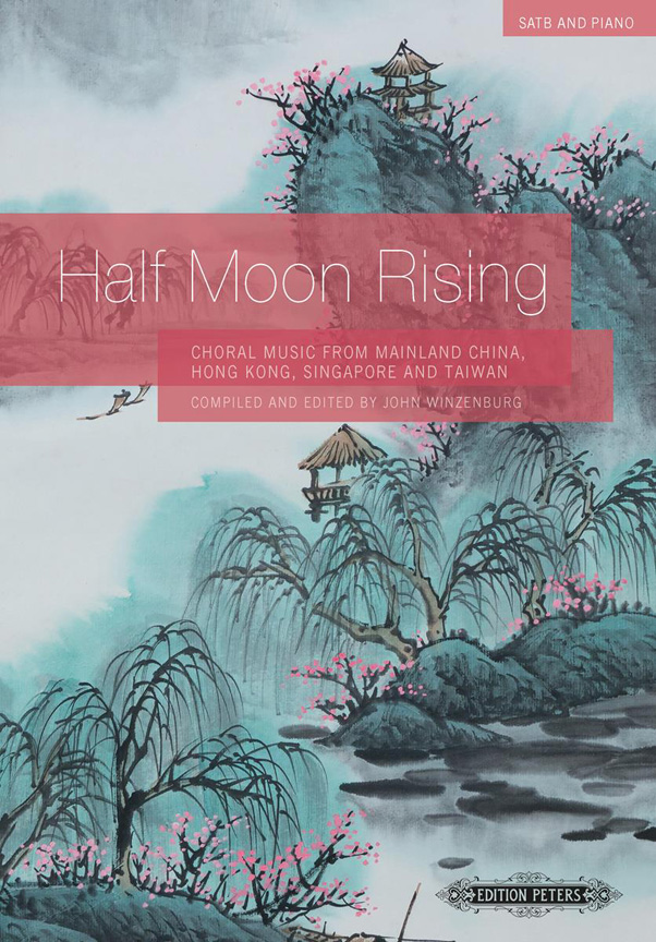 Half Moon Rising: SATB: Vocal Score