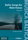 Baltic Songs for Male Voices: TTBB: Vocal Work