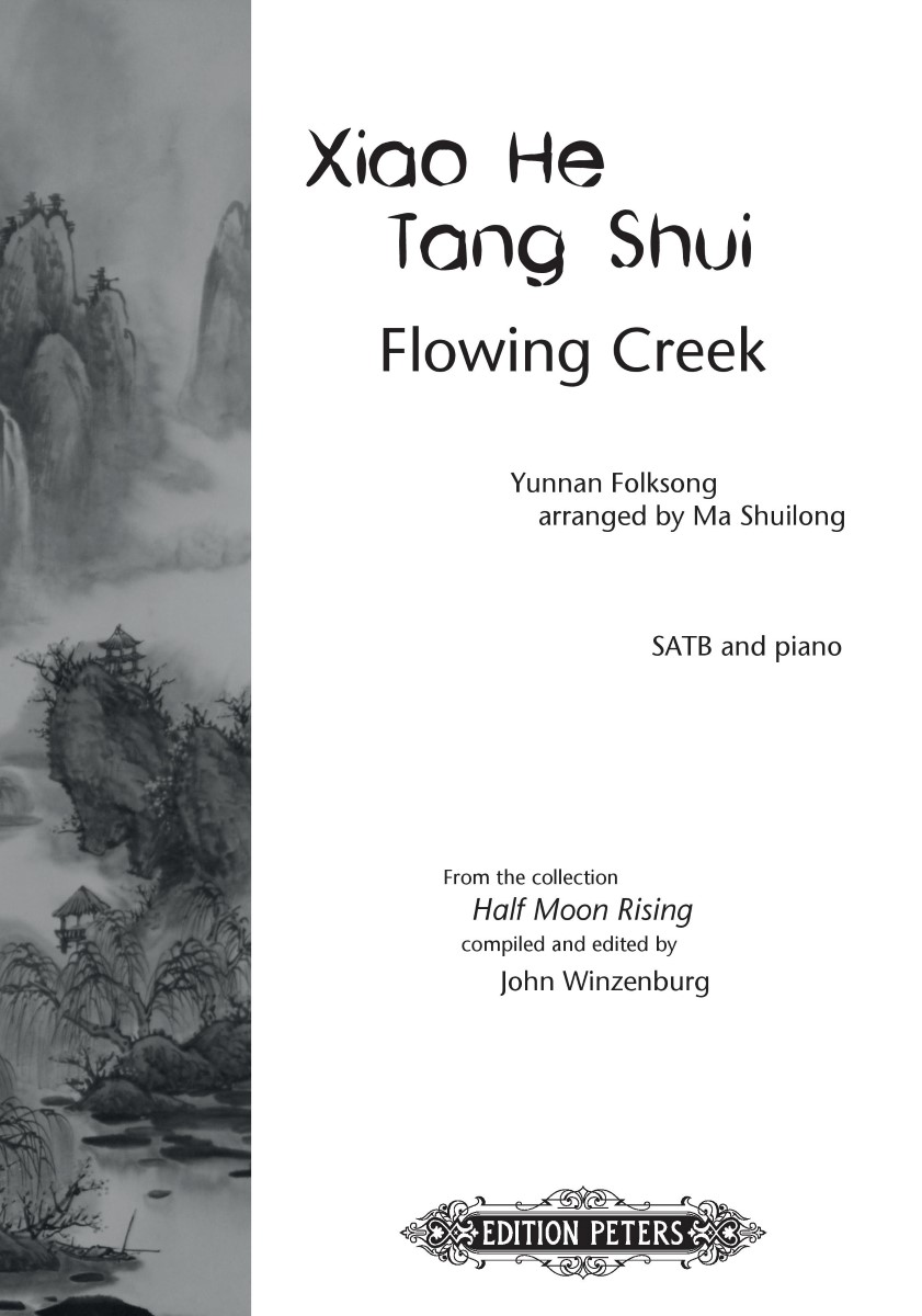 Ma Shuilong: Flowing Creek (Xiao He Tang Shui): SATB: Vocal Work