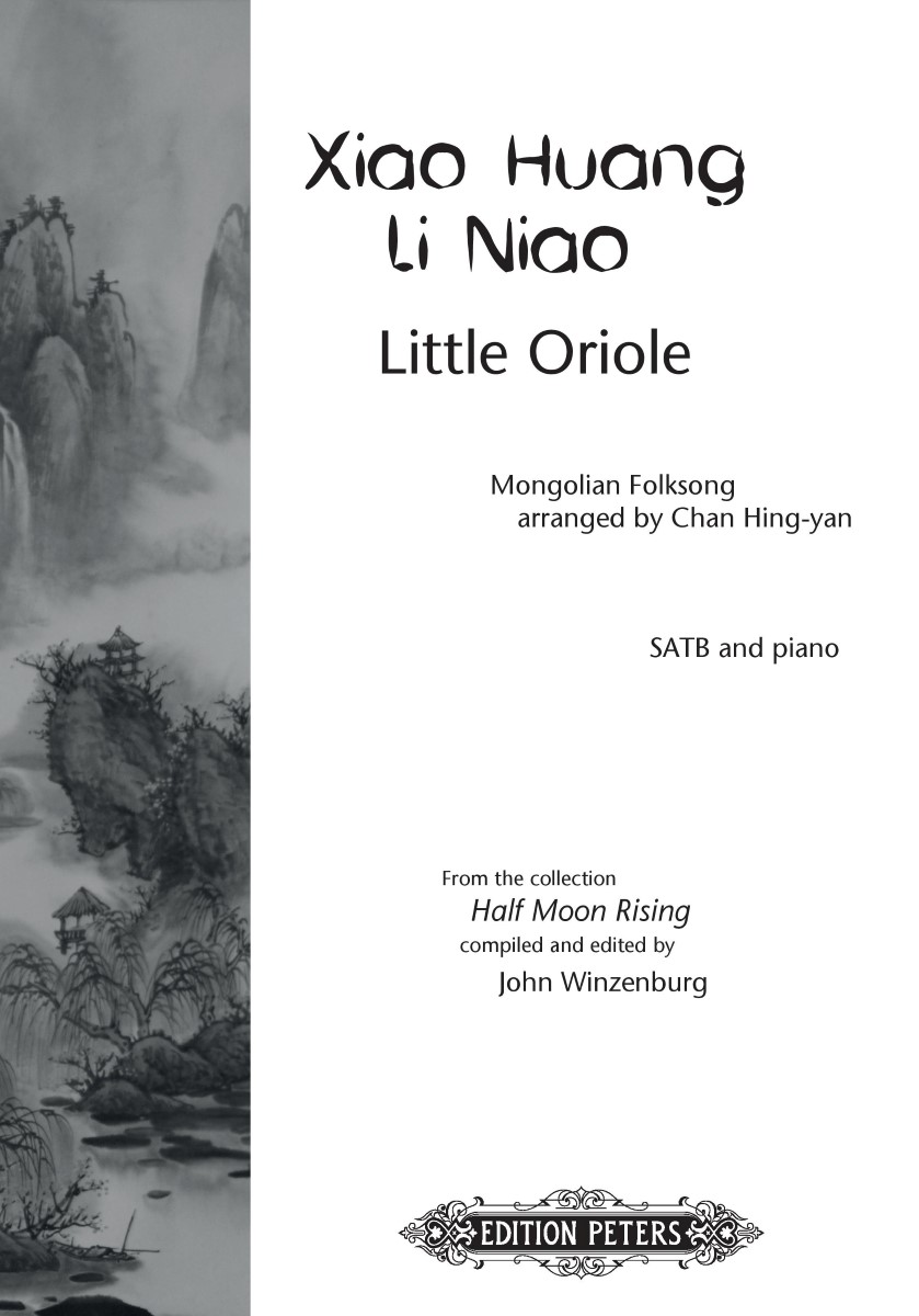 Chan Hing-yan: Little Oriole (Xiano Huang Li Niao): SATB: Vocal Work